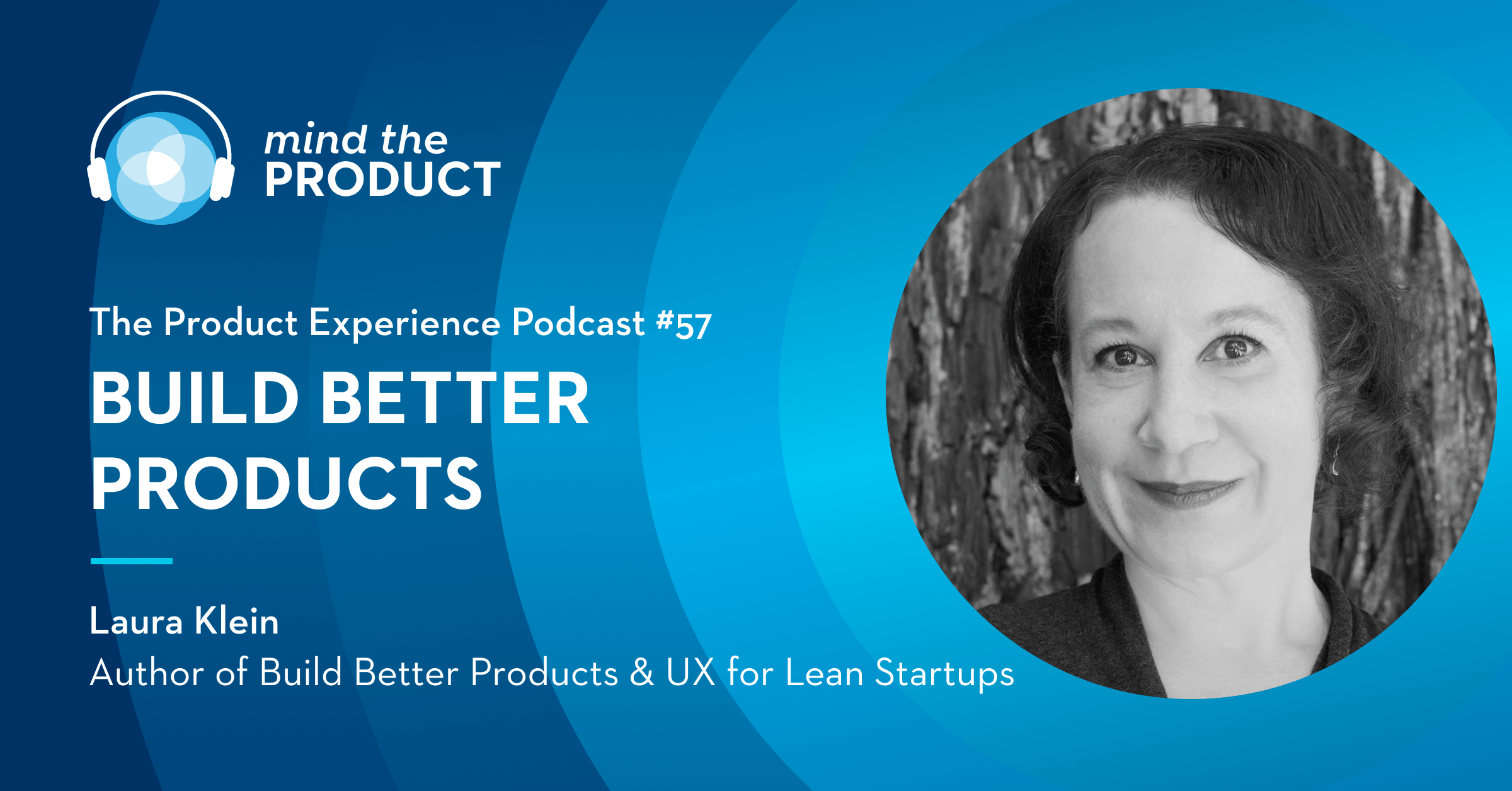 Laura Klein on The Product Experience