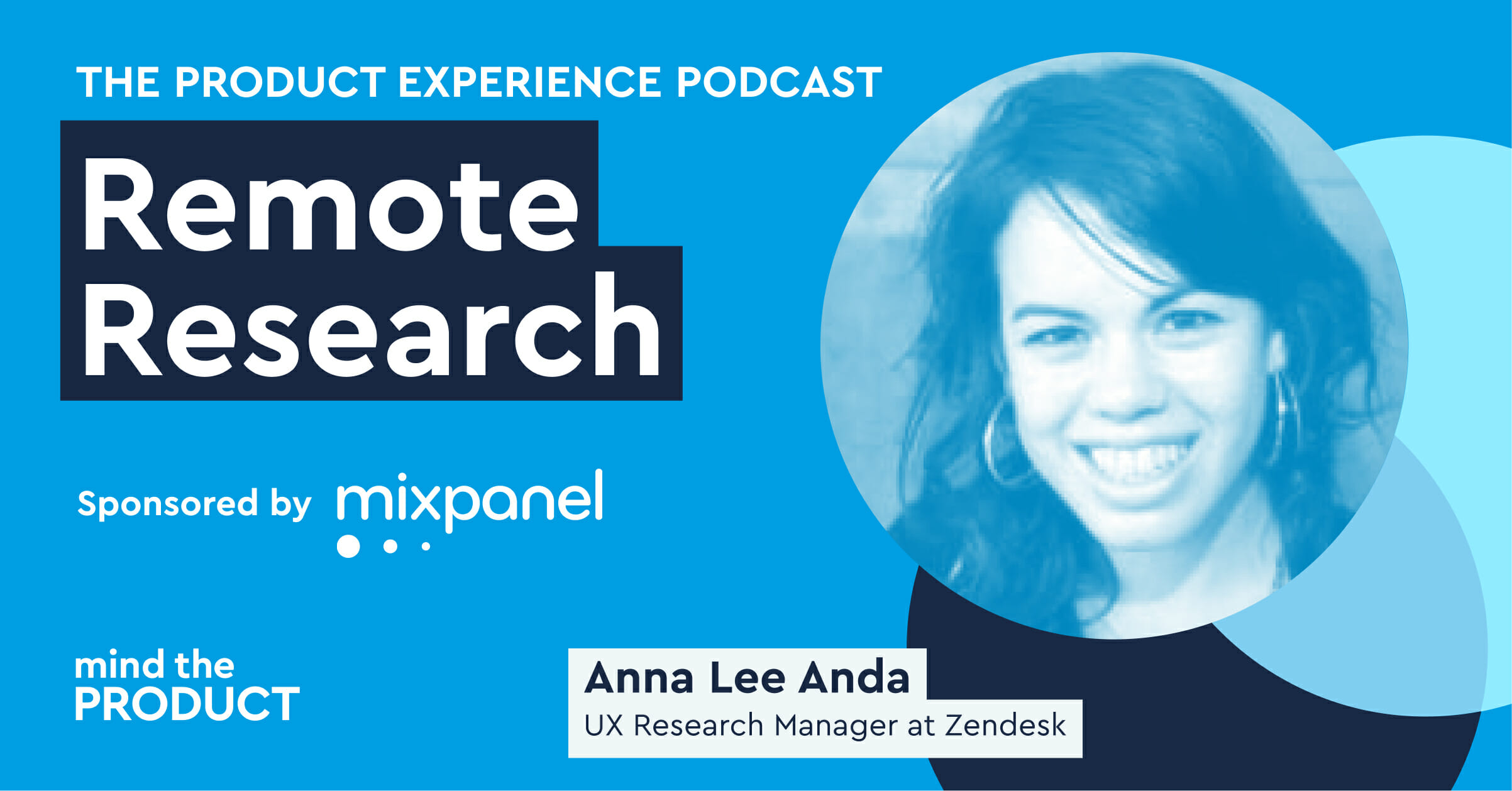 Anna Lee Anda  UX Research Manager at Zendesk