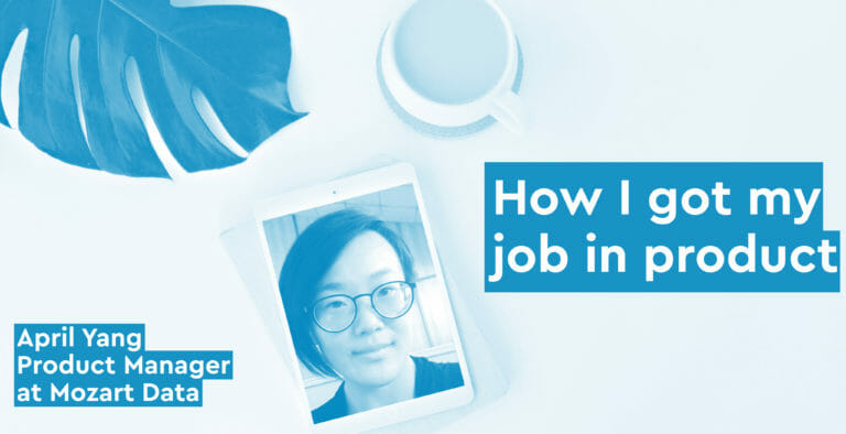 How I got my job in product - April Yang