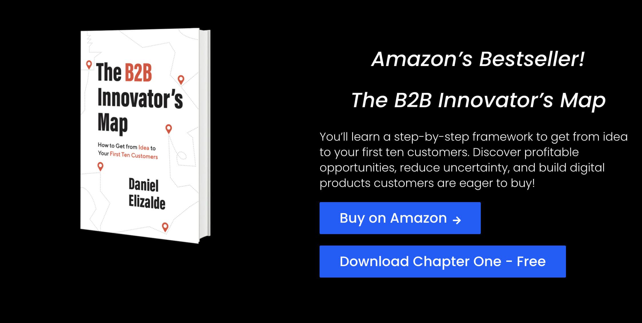 The B2B Innovator’s Map – How to get ideas from your first ten customers’ – free chapter!
