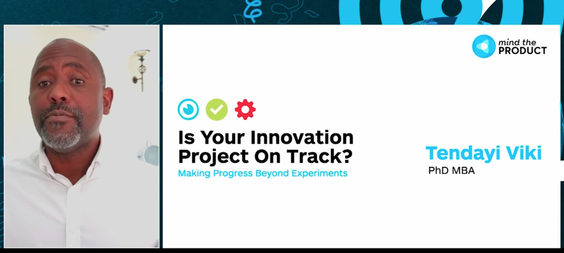 Is your innovation project on track? by Tendayi Viki